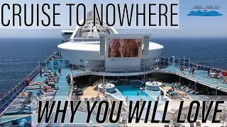 Why You Will LOVE Cruising to Nowhere