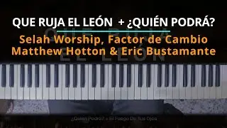 #TUTORIAL Que Ruja El León + ¿Quién Podrá? - Selah Worship ft Factor de Cambio |Kevin Sánchez Music|