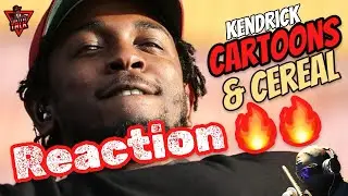 ((REACTION)) to ​⁠@kendricklamar Cartoons and Cereal ￼🔥🔥🔥🔥🔥