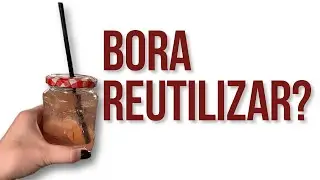 BORA REUTILIZAR?