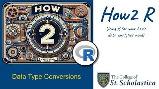 How2R - Data Type Conversion
