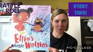 Story Time For Children! Ellie’s Magic Wellies