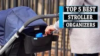 5 Genius Stroller Organizers to Revolutionize Your Walks 2025 Under $40