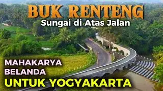 MAHAKARYA BELANDA DI JOGJA UNTUK INDONESIA‼️ Buk Renteng, Selokan Van Der Wijck