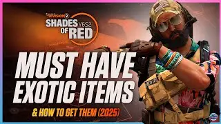 The Best Exotics In The Division 2 & How To Get Them! Best Way To Farm Exotics! Farming Guide (2025)