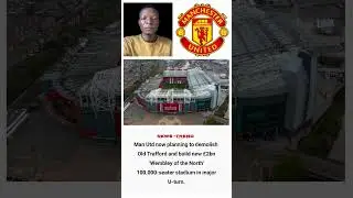 Man United wants to build a new stadium. #news #Sports #football