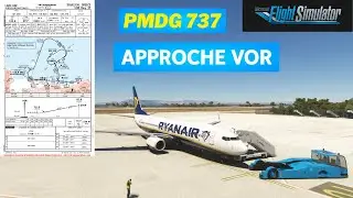 APPRENDRE L&rsquo;APPROCHE VOR FACILEMENT | TUTO D&Eacute;BUTANT SUR LE PMDG 737 (FS2020)