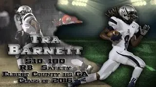Tra Barnett     Regular Season Sr Highlights  -  Elbert County HS, GA     IGR Sports