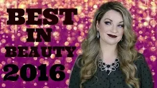 BEST BEAUTY PRODUCTS OF 2016!!! | LYDIA ROSE