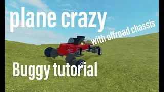 【plane crazy】buggy tutorial (with offroad chassis)