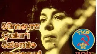 Sümeyra Çakır’ı özlemle anıyoruz!