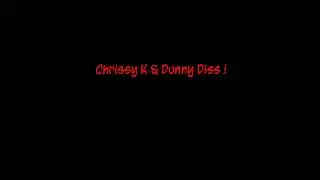 Johnny Rea - Chrissy K & Dunny Diss