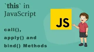 JavaScript 'this' Keyword and call, bind and apply Methods Explained