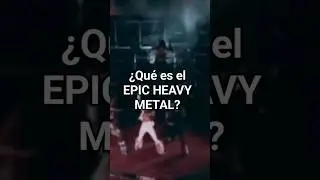 &iquest;Qu&eacute; es el EPIC HEAVY METAL? #manillaroad #manowar #heavymetal #powermetal #doommetal