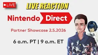 Nintendo Direct Partner Showcase February 2026 LIVE REACTION ~ DavidCast Live