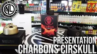 Pr&eacute;sentation: Charbons CirSkull - Narguiluxe