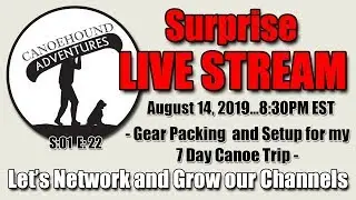 Packing for My 7 Day Canoe Trip / Canoehound Adventures Live / S01:E22