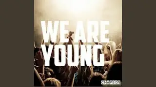 WE ARE YOUNG