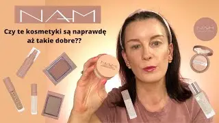 NAM - czy te kosmetyki naprawdę są aż takie dobre ??