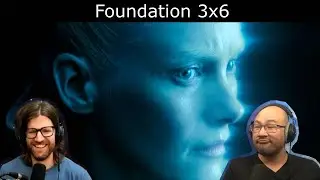 Physicists Analyze Foundation S3E6