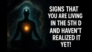 11 Signs You&rsquo;re Living in the Fifth Dimension (Start Today)
