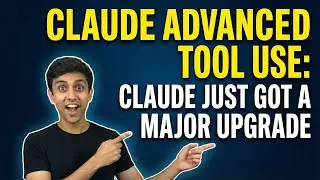 Claude Advanced Tool Use: Claude Just Got a Major Upgrade