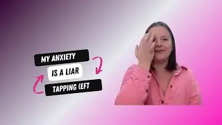 Anxiety is a liar - Tapping with Lisa Falconer