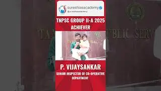 P.VIJAYSANKAR | SENIOR INSPECTOR IN CO-OPERATIVE | TNPSC GROUP-II A 2025 ACHIEVER