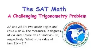 The SAT Math - A Challening Trigonometry Problem