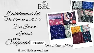 Bin Saeed Lattest New Collection 2025 BY FASHIONWORLD#fashionworld