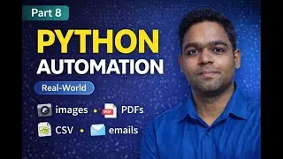 Python Automation Projects Explained | Images, PDFs, CSV & Emails | Riazul Azim&rsquo;s Full Stack AI Lab