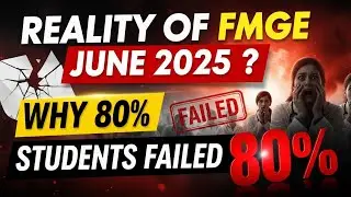 FMGE June 2025 Results Analysis | Why 80% Students Failed & How to Clear in December 2025
