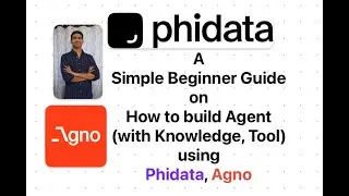 A sample Chat Bot built using Phidata / Agno -- Beginner tutorial (Creaate Agent, Tool, Knowledge)