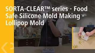 SORTA-CLEAR&trade; Serie - Food Safe Silicone Mold Making - Lollipop Mold