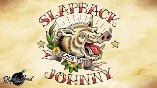 Slapback Johnny - 