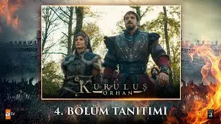 Kuruluş Orhan | 4. B&ouml;l&uuml;m Tanıtımı