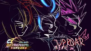UPROAR animation meme //BEYBEAST//