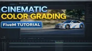 HOW I COLOR GRADE MY FIVEM CINEMATICS (OLD WAY) | Tutorial