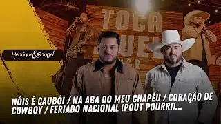 Nóis é Caubói  | Na Aba do Meu Chapéu | Coração de Cowboy | Feriado Nacional  – Henrique e Rangel