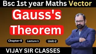 Gauss Divergence Theorem | Example and Solution \ B. Sc 1st Year Maths| L-1