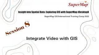 Integrate Video with GIS