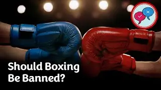 Speaking Club Debate: Should Boxing Be Banned?