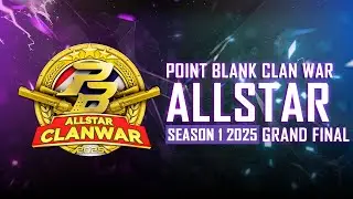 🔴Live สด!  l POINT BLANK CLANWAR ALLSTAR 2025 SEASON 1 🏆  l SEMI - GRAND FINAL DAY 4