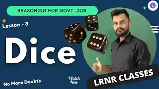 Reasoning for all Government Job Exam - Dice Complete Video 😍 || Learn Easy Tricks || LRNR Classes