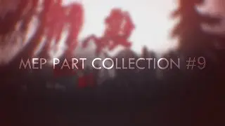 MEP PART COLLECTION #9