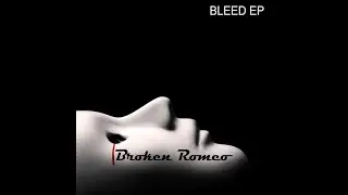 Broken Romeo 