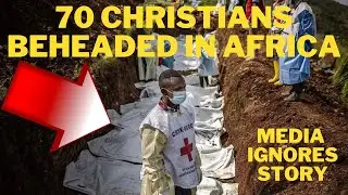 70 Christians in Congo Breaking Christian News Story on Persecuted Church