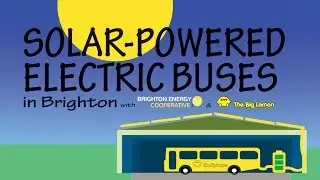 Solar Powered Electric Buses in Brighton? Help make it happen