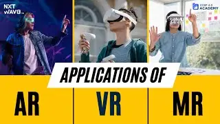 AR/VR/MR Applications: My Insights | CCBP NxtWave | NxtWave Student | CCBP Academy | #ccbpacademy