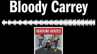 Issue #80: Bloody Carrey